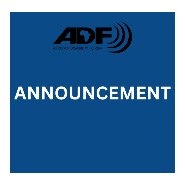 THE AFRICAN DISABILITY FORUM PROUDLY ANNOUNCES: