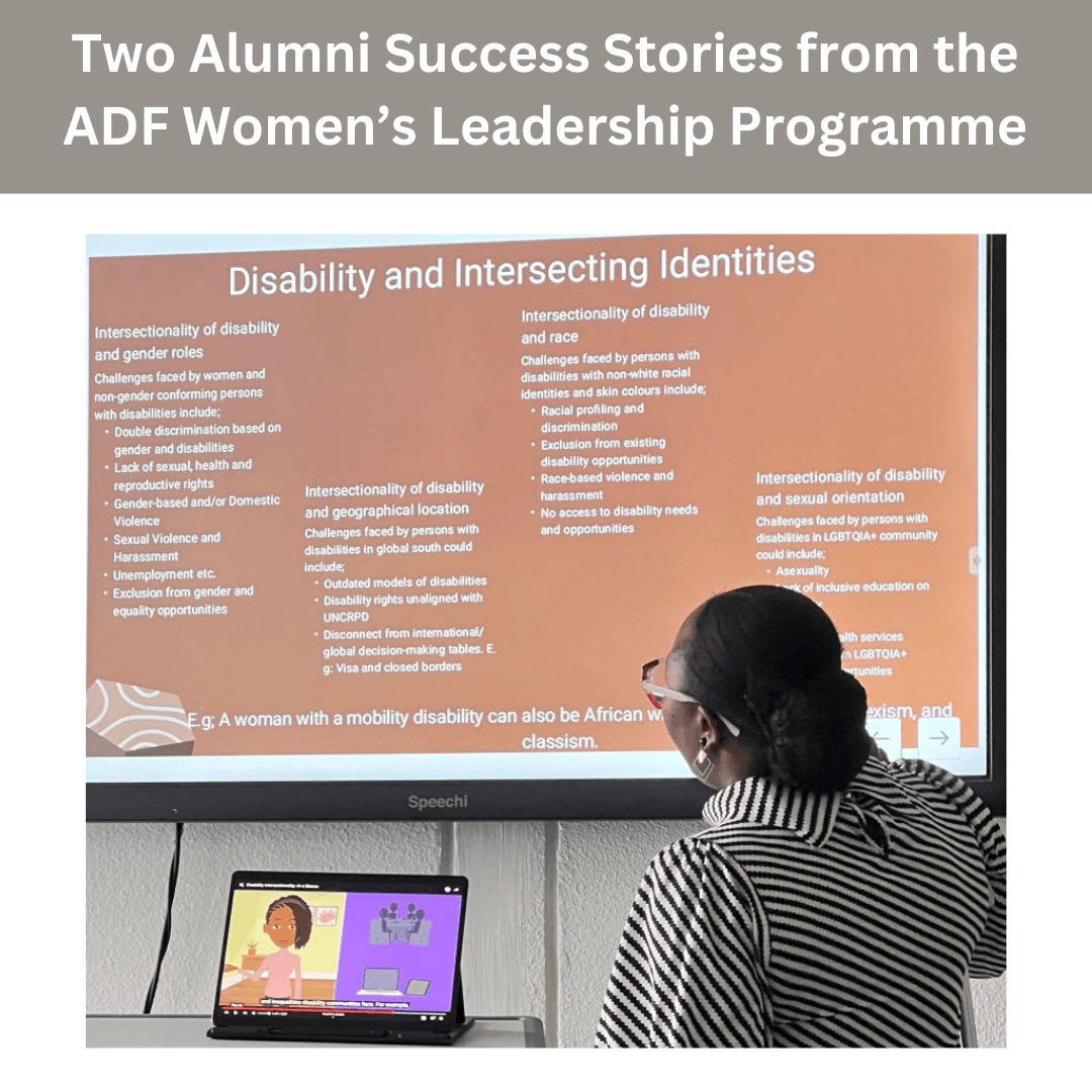 Heading that says Two Alumni Success Stories from the ADF Women’s Leadership Programme. An image below shows a woman facing a big screen as she is teaching. The screen says "Disability and intersecting identities"